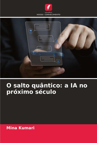 O salto quântico: a IA no próximo século