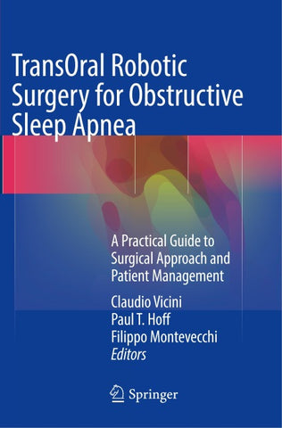 TransOral Robotic Surgery for Obstructive Sleep Apnea