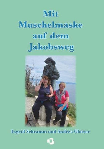 Mit Muschelmaske auf dem Jakobsweg