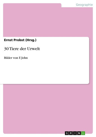 30 Tiere der Urwelt