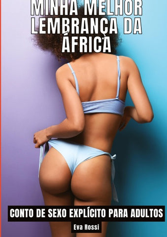 Minha melhor lembrança da África