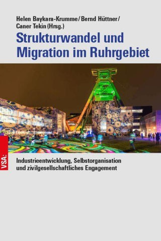 Strukturwandel und Migration im Ruhrgebiet