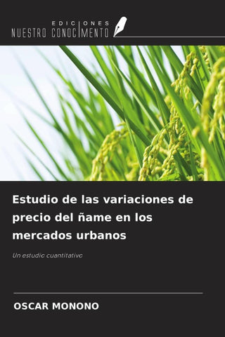 Estudio de las variaciones de precio del ñame en los mercados urbanos