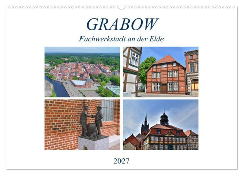 Grabow - Fachwerkstadt an der Elde (Wandkalender 2027 DIN A2 quer), CALVENDO Monatskalender