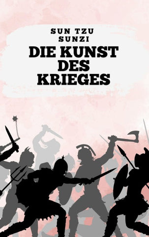 Die Kunst des Krieges