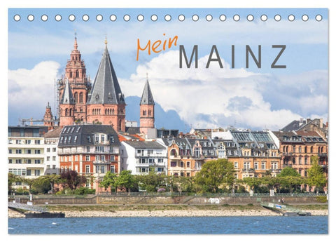 Mein Mainz (Tischkalender 2026 DIN A5 quer), CALVENDO Monatskalender
