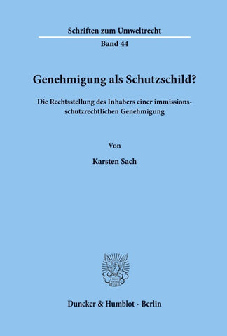 Genehmigung als Schutzschild?