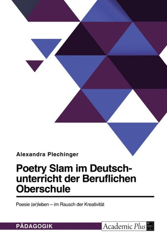 Poetry Slam im Deutschunterricht der Beruflichen Oberschule