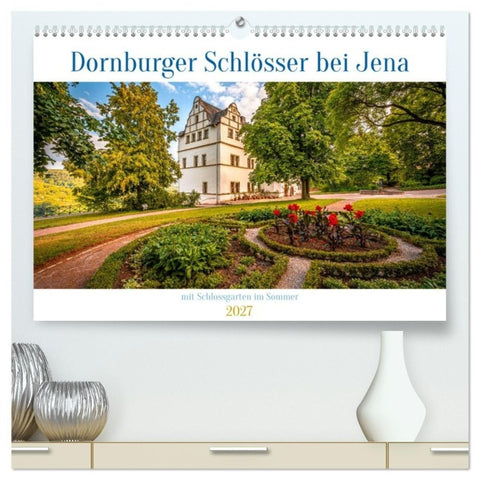 Dornburger Schlösser bei Jena (hochwertiger Premium Wandkalender 2027 DIN A2 quer), Kunstdruck in Hochglanz
