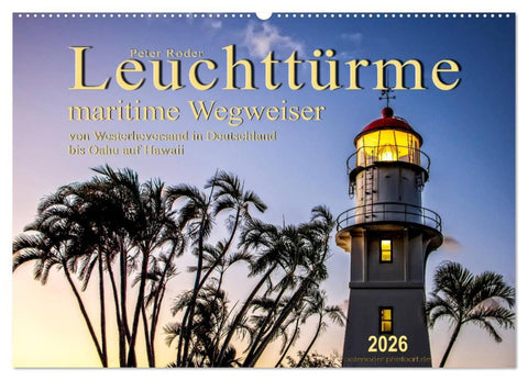 Leuchttürme - maritime Wegweiser (Wandkalender 2026 DIN A2 quer), CALVENDO Monatskalender