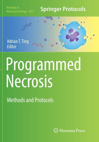 Programmed Necrosis