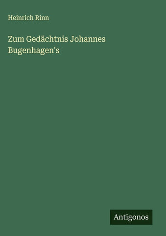 Zum Gedächtnis Johannes Bugenhagen's