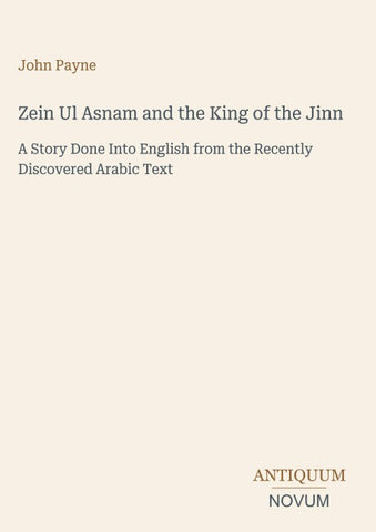Zein Ul Asnam and the King of the Jinn