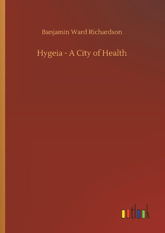 Hygeia - A City of Health