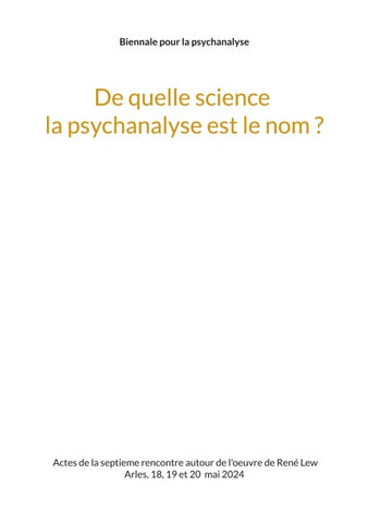 De quelle science la psychanalyse est le nom ?