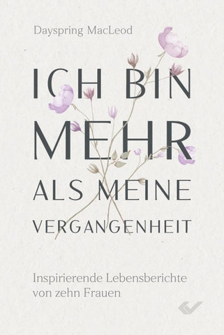 Ich bin mehr als meine Vergangenheit