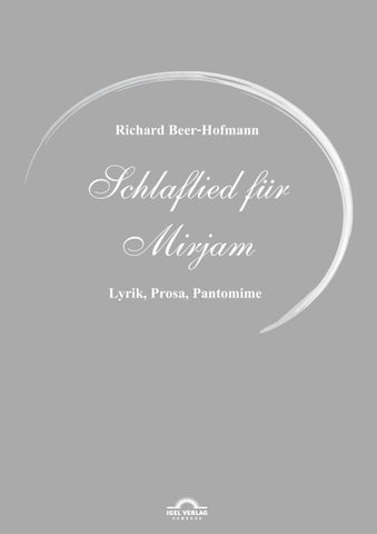 Richard Beer-Hofmann: Schlaflied für Mirjam