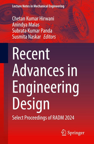 Recent Advances in Engineering Design