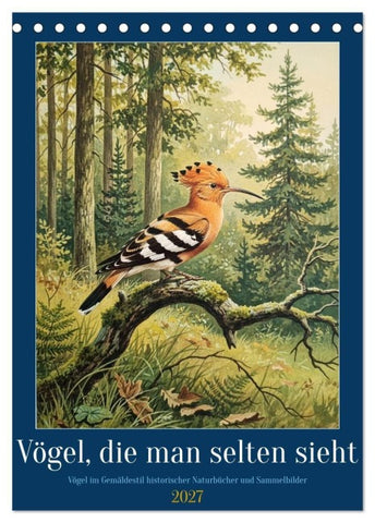 Vögel, die man selten sieht (Tischkalender 2027 DIN A5 hoch), CALVENDO Monatskalender