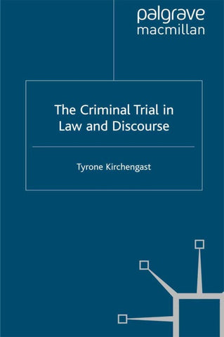 The Criminal Trial in Law and Discourse