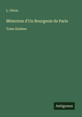 Mémoires d'Un Bourgeois de Paris