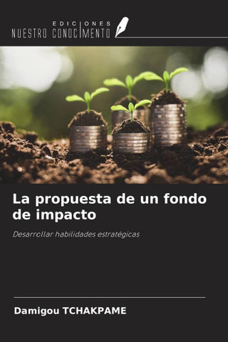 La propuesta de un fondo de impacto