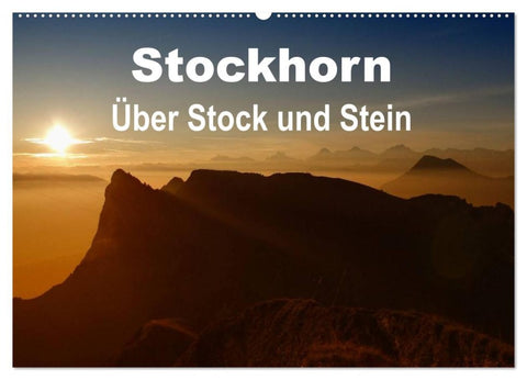 Stockhorn - Über Stock und Stein (Wandkalender 2026 DIN A2 quer), CALVENDO Monatskalender