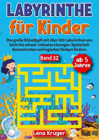 Labyrinthe für Kinder ab 5 Jahren - Band 32