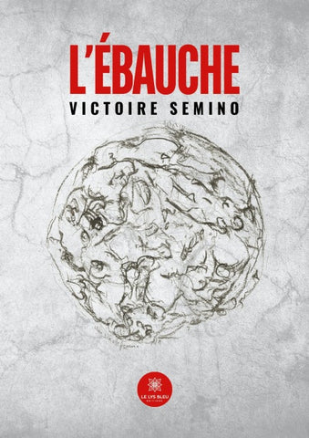 L'ébauche