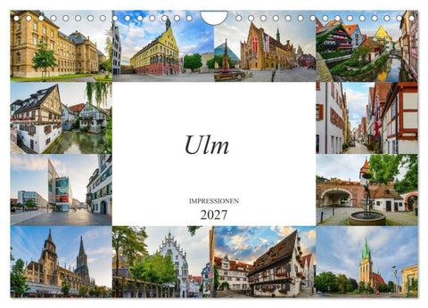 Ulm Impressionen (Wandkalender 2027 DIN A4 quer), CALVENDO Monatskalender