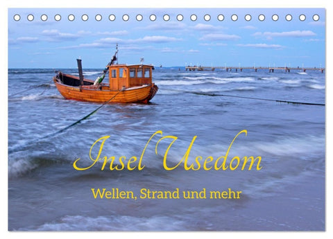 Insel Usedom - Wellen, Strand und mehr (Tischkalender 2027 DIN A5 quer), CALVENDO Monatskalender