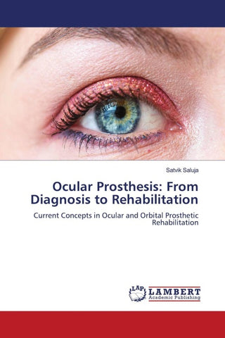 Ocular Prosthesis: From Diagnosis to Rehabilitation