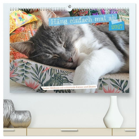 Häng einfach mal ab (hochwertiger Premium Wandkalender 2027 DIN A2 quer), Kunstdruck in Hochglanz