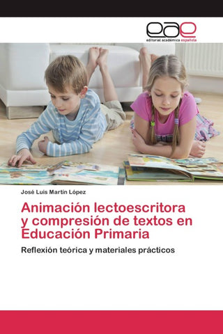 Animación lectoescritora y compresión de textos en Educación Primaria