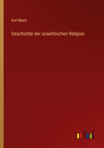 Geschichte der israelitischen Religion