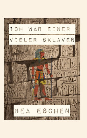 Ich war einer vieler Sklaven