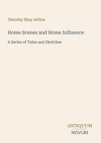 Home Scenes and Home Influence