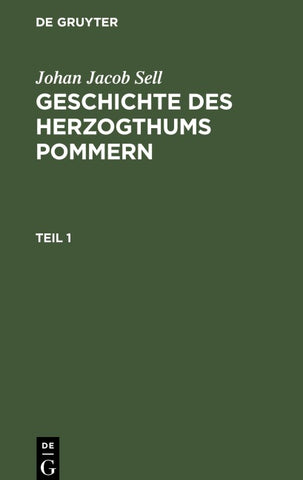 Geschichte des Herzogthums Pommern. Teil 1