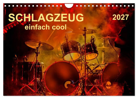 Schlagzeug - einfach cool (Wandkalender 2027 DIN A4 quer), CALVENDO Monatskalender