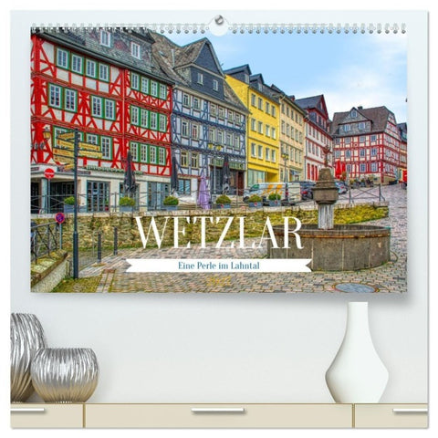 Wetzlar - Eine Perle im Lahntal (hochwertiger Premium Wandkalender 2027 DIN A2 quer), Kunstdruck in Hochglanz