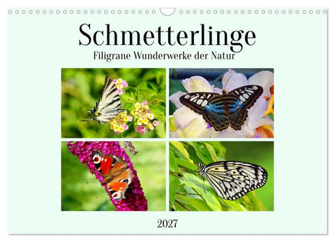 Schmetterlinge - Filigrane Wunderwerke der Natur (Wandkalender 2027 DIN A3 quer), CALVENDO Monatskalender