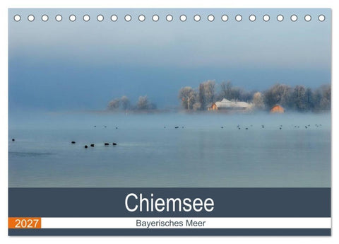 Chiemsee - Bayerisches Meer (Tischkalender 2027 DIN A5 quer), CALVENDO Monatskalender