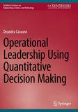 Operational Leadership Using Quantitative Decision Making