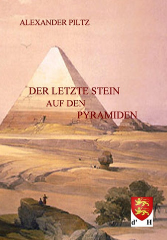 Der letzte Stein auf den Pyramiden