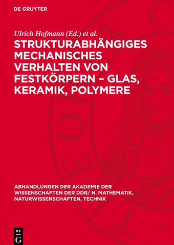 Strukturabhängiges mechanisches Verhalten von Festkörpern – Glas, Keramik, Polymere