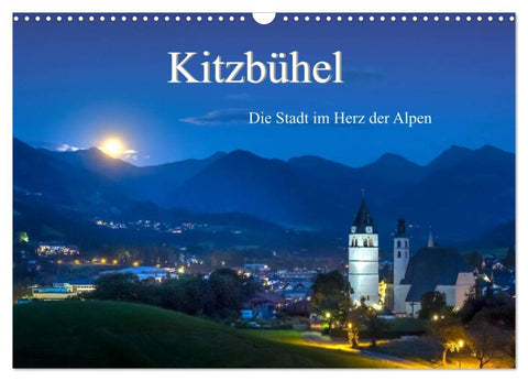 Kitzbühel. Die Stadt im Herz der Alpen (Wandkalender 2026 DIN A3 quer), CALVENDO Monatskalender