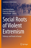 Social Roots of Violent Extremism