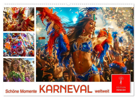 Karneval - schöne Momente weltweit (Wandkalender 2027 DIN A2 quer), CALVENDO Monatskalender