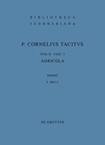 Cornelius Tacitus: Cornelii Taciti libri qui supersunt / Agricola