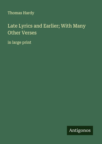 Late Lyrics and Earlier; With Many Other Verses